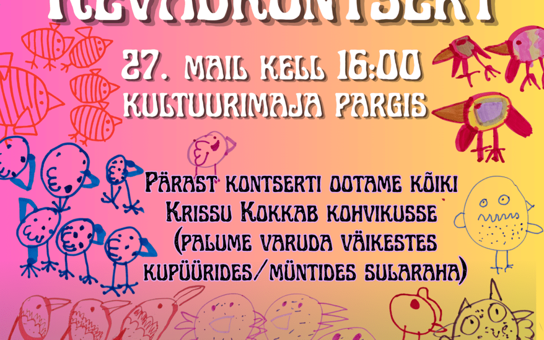 Lasteaia kevadkontsert 27. mail